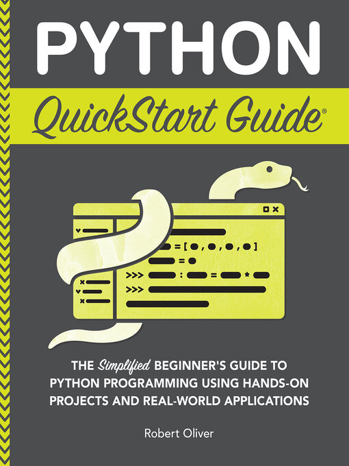 Title details for Python QuickStart Guide by Robert Oliver - Wait list